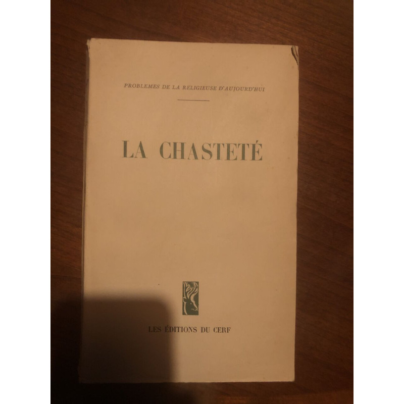 Problèmes de la Religieuses d'aujourd'hui : La Chasteté