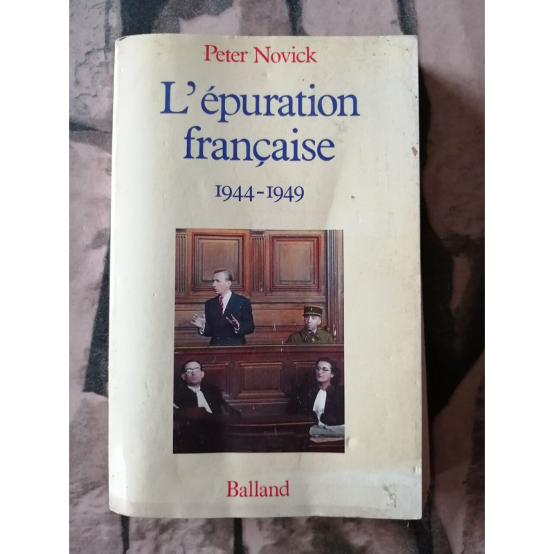L'épuration française 1944-1949