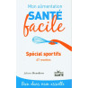 Spécial sportif et 50 recettes: 67 recettes