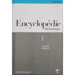 Encyclopédie Thématique. Volume 1