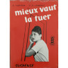 Mieux vaut la tuer