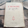 L'homme qui approche