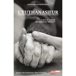 L'euthanasieur: Faut-il créer un nouveau métier