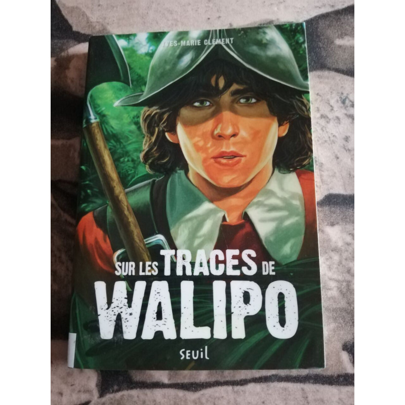 Sur les traces de Walipo