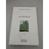 Le portique.Ein Garten in der Normandie französ. Ausgabe: Roman
