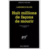 Huit millions de façons de mourir