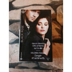 Des ombres sur la ville - Danger et sentiments