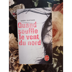 Quand souffle le vent du nord
