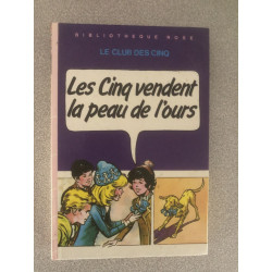 Les cinq vendent la peau de l'ours