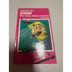 Exploration des oceans flore faune richesses minerales