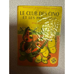 Le club des cinq et les papillons