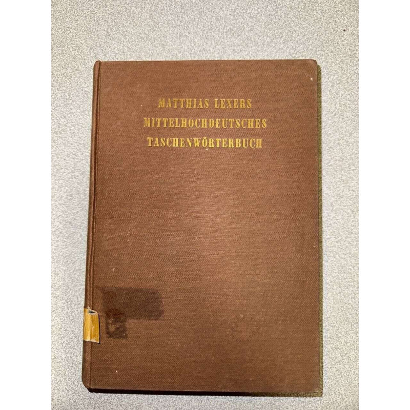 Matthias Lexers mittelhochdeutsches taschenwörterbuch
