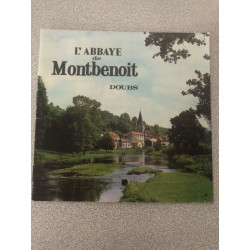 L'ABBAYE de Montbenoit DOUBS
