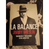 La balance: Grandeur et décadence d'un gangster