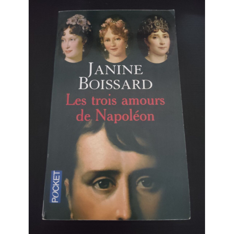 Les Trois Amours de Napoléon