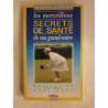 Les merveilleux secret de sante de ma grand-mere