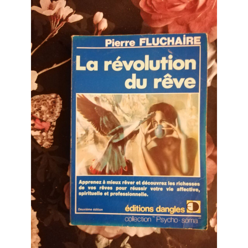 La révolution du rêve
