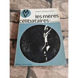 les meres celibataires et l inconscient