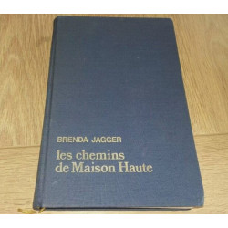 Les Chemins De Maison Haute