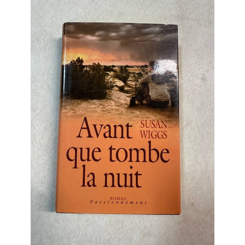 Avant que tombe la nuit (Passionnément)