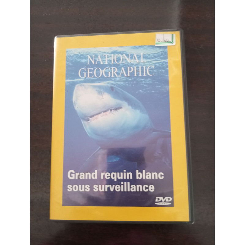 National Geographic : Grand requin blanc sous surveillance