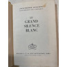 Le grand silence blanc