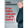 Et les faibles subissent ce qu'ils doivent