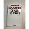 Ce que je crois