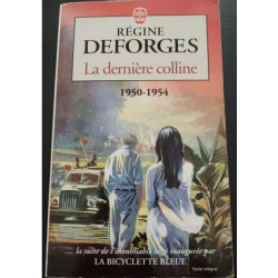 La Bicyclette Bleue N° 6 : la Dernière Colline 1950-1954 Roman