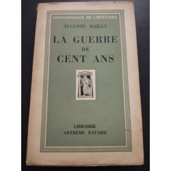 La guerre de cent ans - connaissance de l'Hisoire‎