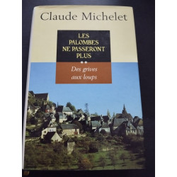 Les palombes ne passeront plus T2 Des grives et des loups