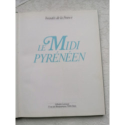 Beautés de la France : Le Midi pyrénéen