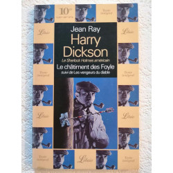 Harry Dickson. Le châtiment des Foyle suivi de les vengeurs