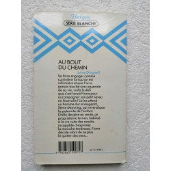 Au bout du chemin : Collection : Harlequin série blanche n° 72