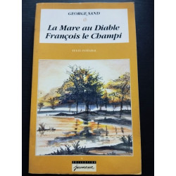 La mare au diable - François le Champi
