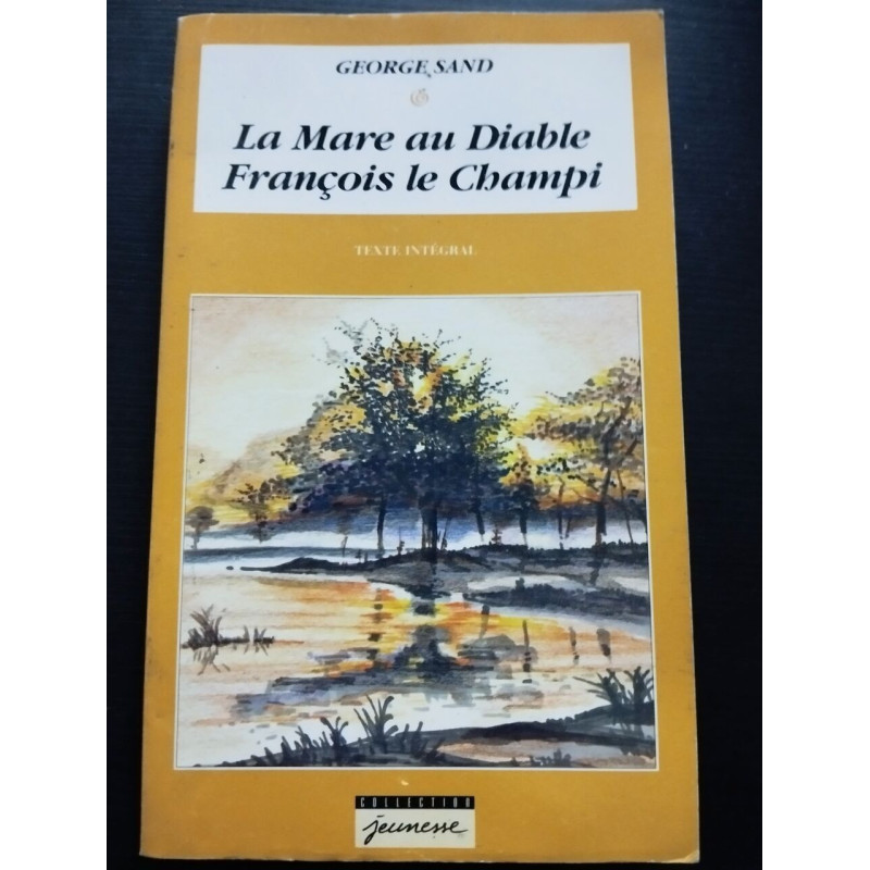 La mare au diable - François le Champi