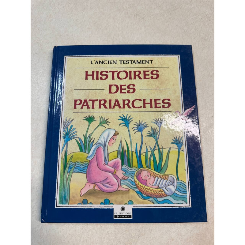 Histoires des patriarches