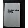 La réincarnation de a à z - dictionnaire des vies antérieures