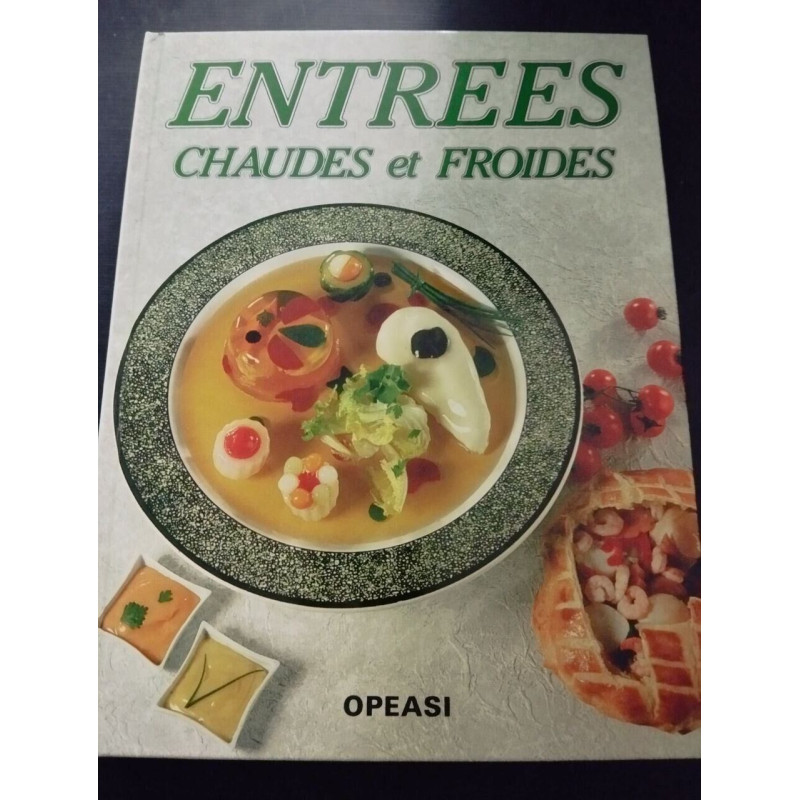 Entrées chaudes et froides