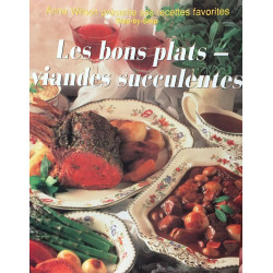 Les Bons Plats. Viandes Succulentes