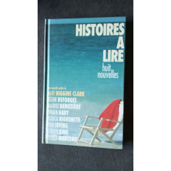 Histoire à lire / huit nouvelles