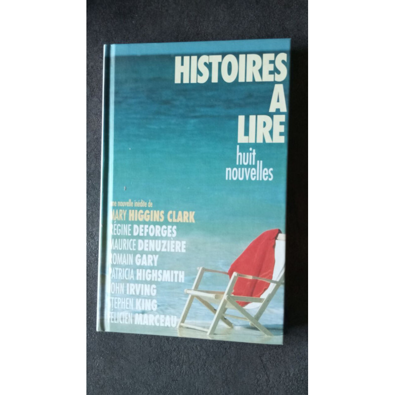 Histoire à lire / huit nouvelles