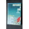 Histoire à lire / huit nouvelles