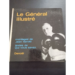 Le Général illustré montages de Jean harold‎
