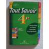 Tout Savoir - Comprendre et retenir l'essentiel du programme - 4e
