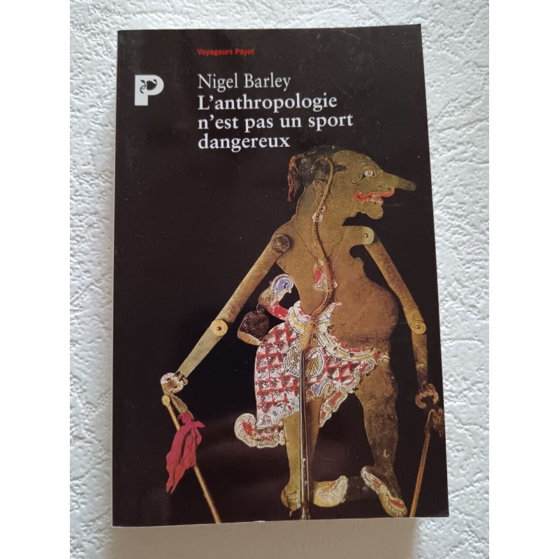 L'anthropologie n'est pas un sport dangereux