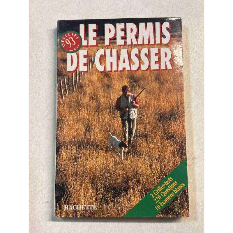 Le permis de chasser officiel 1993