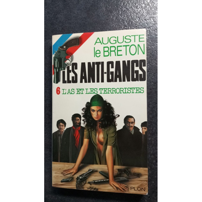 Les antigangs l'as et les terroriste