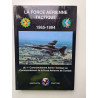 La force aerienne tactique 1965-1994