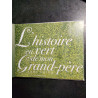Histoire en vert de mon grand-père